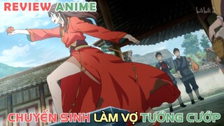 Chuyển Sinh Làm Đầu Bếp Trại Cướp | REVIEW PHIM ANIME HAY
