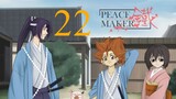 Peace Maker Kurogane - 22