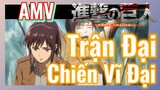 [Đại Chiến Titan] AMV | Trận Đại Chiến Vĩ Đại