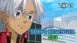 Tóm Tắt Anime | Tokyo Revengers SEASON 3 - Tokyo Revengers Tenjiku | Tập 3 | Review Anime Hay