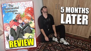 I finally watched the Quintessential Quintuplets Movie after 5 MONTHS