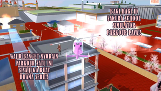 BAGI ID PARKOUR LAVA SAKURA SCHOOL SIMULATOR!! SERU BISA BUAT DRAMA JUGA!!