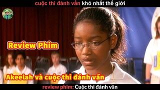 Cuộc thi Đánh Vần Khó Nhất thế giới _ Review phim Cuộc Thi Đánh Vần