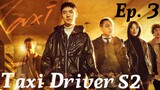 Taxi Driver Season 2 (2023) Episode 3 English sub (High quality)
