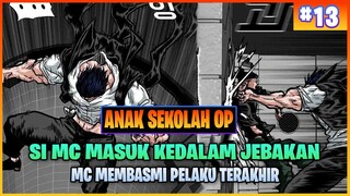 TERTANGKAPNYA SI MC ( ALUR CERITA MANHWA ANAK SEKOLAH OP PART 13 )