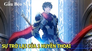 Sự Trở Lại Của Một Huyền Thoại | Tóm Tắt Anime Hay | Review Phim Anime