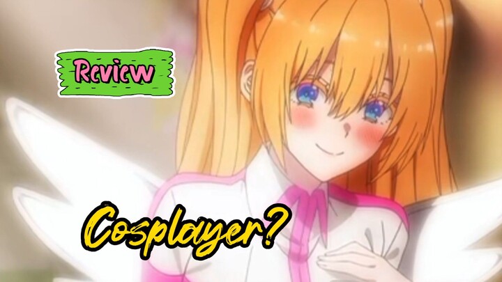 Cinta Cosplay | Aku Yang Berbeda | Review