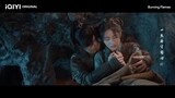 [3-13-24] Burning Flames (2024) OST ~ Ren Jialun, Xing Fei