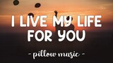 I Live My Life For You - Firehouse (Lyrics) ðŸŽµ