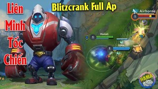 Liên Minh: Tốc Chiến - Blitzcrank Full Ap Combo Đấm + Kéo + Dậm Là Có Mạng