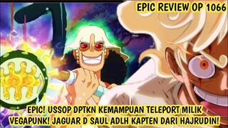 EPIC REVIEW OP 1066 -NGERI! USSOP DPTKN KEMAMPUAN TELEPORT DARI VEGAPUNK! DRAGON & VEGAPUNK TAU NIKA