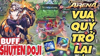 ⭐Onmyoji Arena⭐ BUFF sức mạnh cực khiếp cho Shuten Doji và lối lên đồ của TOP 1 Trung Quốc = GG