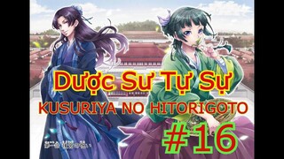 Tập 16 - Dược Sư Tự Sự - Kusuriya No Hitorigoto - phiên bản manga