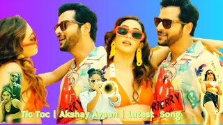Tic Toc | Akshay Ayaan  Latest  Song