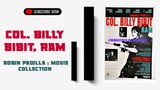 Col. Billy Bibit . Ram | 1990 ° Action | Robin Padilla Movie Collection | Classic Movies