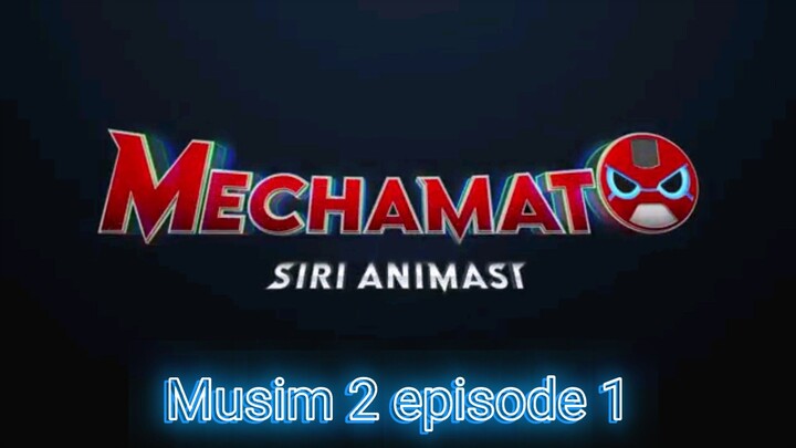 mechamato musim 2 episode 1