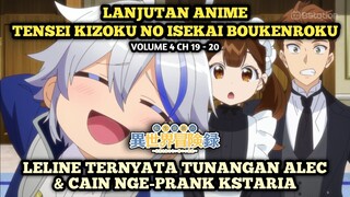 PUTRI YANG CAIN KAWAL TERNYATA TUNANGAN ABANGNYA ALEC | Tensei Kizoku No Isekai Boukenroku - Novel