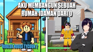 House Tycoon 2 Roblox | Serius Ini Keren Banget Dan Grafiknya Cakep !!!