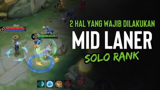 2 Hal yang WAJIB DILAKUKAN Mid Laner Solo rank