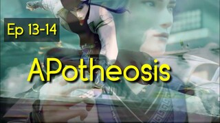 Apotheosis ep 13_14 Sub Indo|luo zheng ep 13_14