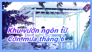 [Khu vườn ngôn từ] Cơn mưa tháng 6 cuối cùng đã đến_2