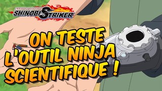 Naruto to Boruto Shinobi Striker / ON TESTE L'OUTIL SCIENTIFIQUE NINJA !!!