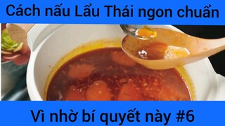 Cách nấu lẩu thái ngon chuẩn vì nhờ bí quyết này phần 6