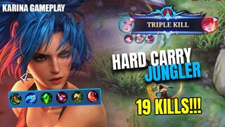 #KARINA | 19 KILLS!!! HARD CARRY JUNGLER | #MLBB