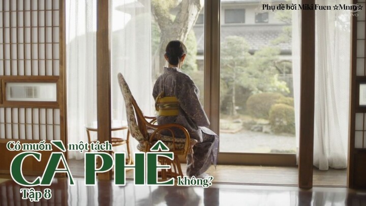 [Vietsub] Coffee Ikaga Deshou tập 8 (END)