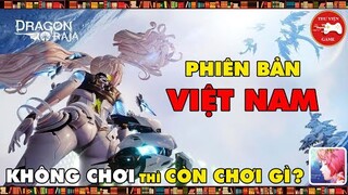 Dragon Raja VN || Game Mobile ĐÁNG CHƠI NHẤT 2020? || Thư Viện Game