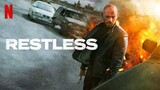 RESTLESS' ['Sans Repit] (Action Movie) 2022 - Sub Indo