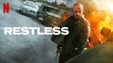 RESTLESS' ['Sans Repit] (Action Movie) 2022 - Sub Indo