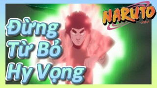 Đừng Từ Bỏ Hy Vọng