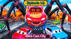 Hero Cars City (Episode 14) This Check out the Spider McQueen (Part 02)