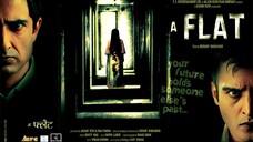 A Flat 2010 Hindi Horror Movie