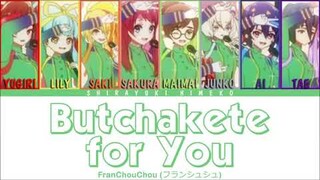 Butchakete for You | FranChouChou | Full ROM / KAN / ENG Color Coded Lyrics