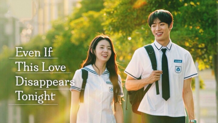 🎬 | ĖVĖN iF LØVE DiSAPPĖAR TØNi6HT | Youth/Life/Romance