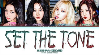 [PREVIEW] Aespa 'SET THE TONE' Lyrics (Color Coded Lyrics)