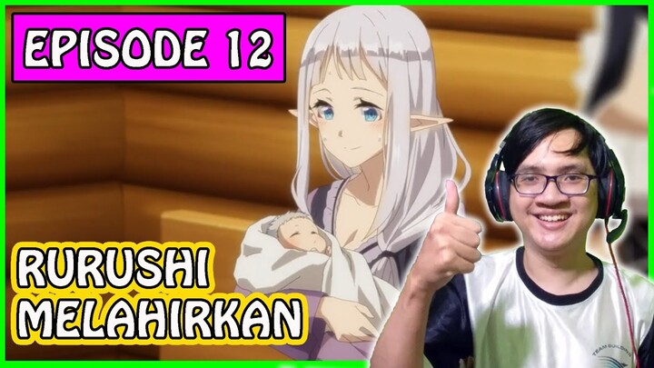 Rurushi Melahirkan ~ Isekai Nonbiri Nouka Episode 12 END (Reaction)