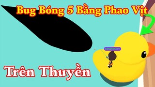 Play Together | Cách Bug Bóng 5 Xuất Hiện Trong 3 Giây Bằng Phao Vịt | Na Na TV