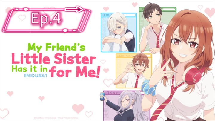 My Friend's Little Sister Has It In for Me! (Episode 4) Eng sub
