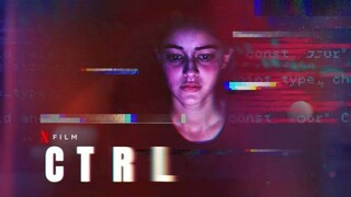 CTRL Full Movie 2024 New Bollywood Movie