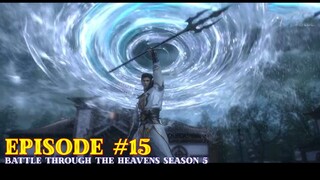 Battle Through the Heavens Season 5 Episode 15 -16 || Xiao Yan VS Fu Ao Spoiler