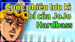 [Cuộc phiêu lưu kỳ thú của JOJO] Ngọc gió nước Nga - Hardbass