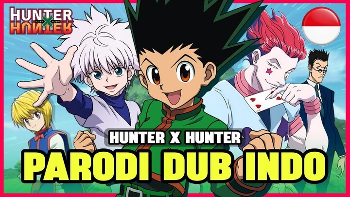 UJIAN HUNTER PALING FREAKY!   Hunter X Hunter Parodi Dub Indo