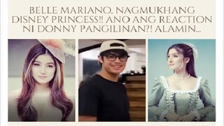 BELLE MARIANO NAGMUKHANG PRINCESA! | ANONG SAY NI DONNY?!|  DONBELLE VIRAL NA NAMAN ANG VIDEO NILA!