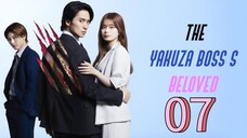 🇯🇵 The Yakuza Boss's Beloved Episode 7 - Eng sub