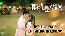 The Science Of Falling In Love 2023 /Eng.Sub/ Ep22