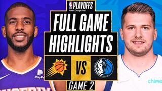 SUNS vs MAVERICKS FULL GAME 2 HIGHLIGHTS | NBA Playoffs 2022 Highlights Suns vs Mavericks NBA 2K22