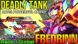 Deadly Tank Fredrinn 10,000+ Hero Power - Top 1 Global Fredrinn by dronx hoshino - Mobile Legends